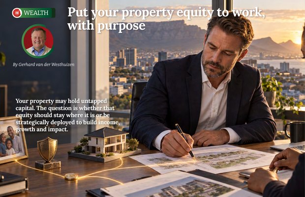 Put your property equity to work, with purpose