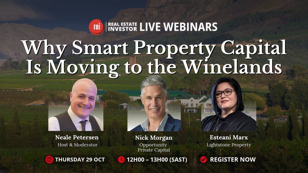 REI Live webinar today: Why Smart Property Capital Is Moving to the Winelands